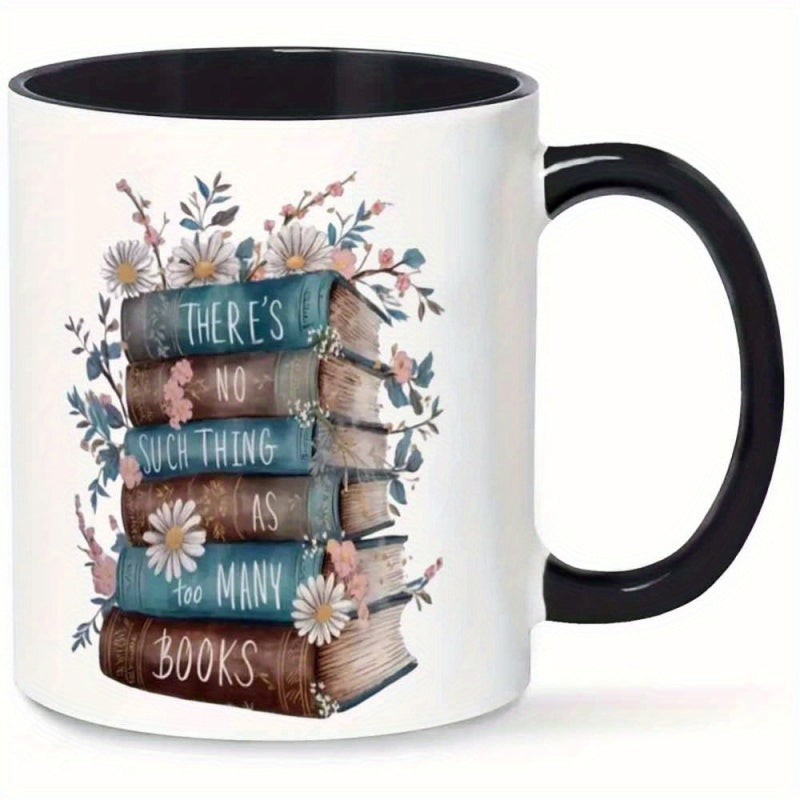 Tailorly Black Accent 11 oz Mug - no such thing as too many books text design