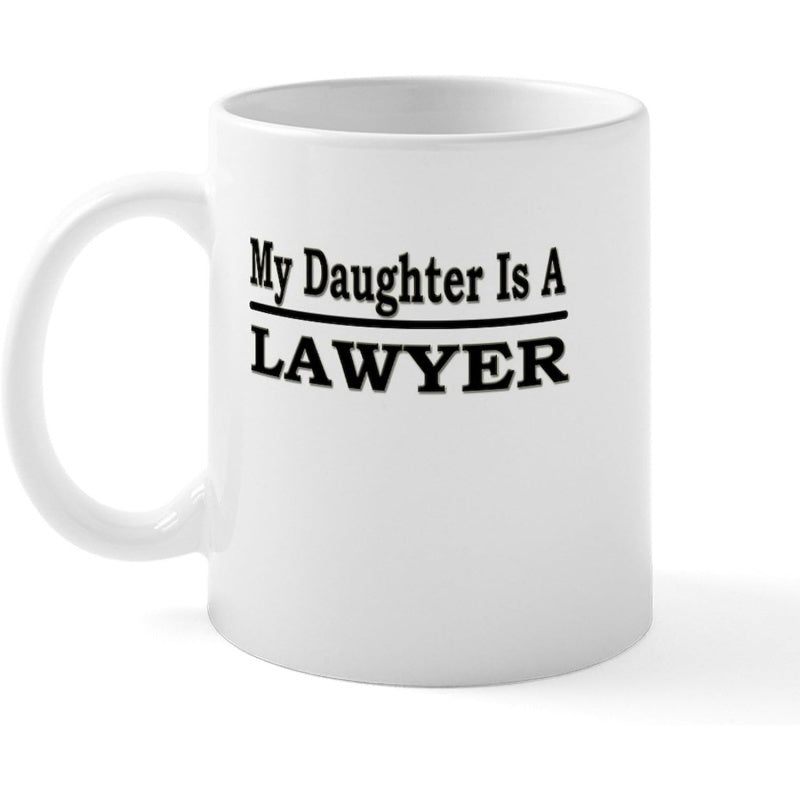 Tailorly White Ceramic 11 oz Mug - My Daughter Is A Lawyer Minimalist White Ceramic With Bold Black Serif Text Graphic Mug