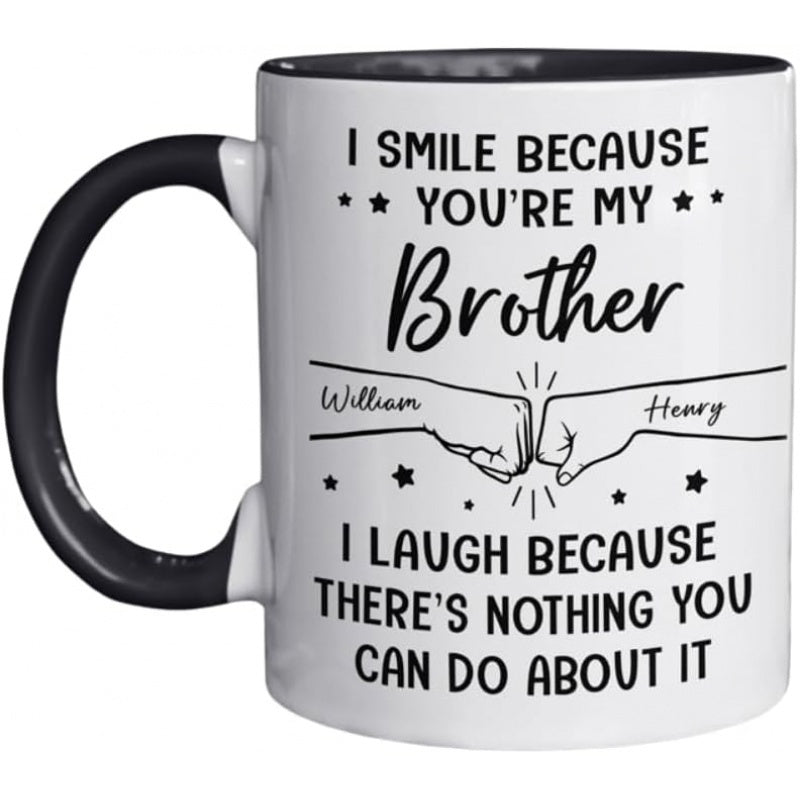 Tailorly Black Accent 11 oz Mug - youre my brother