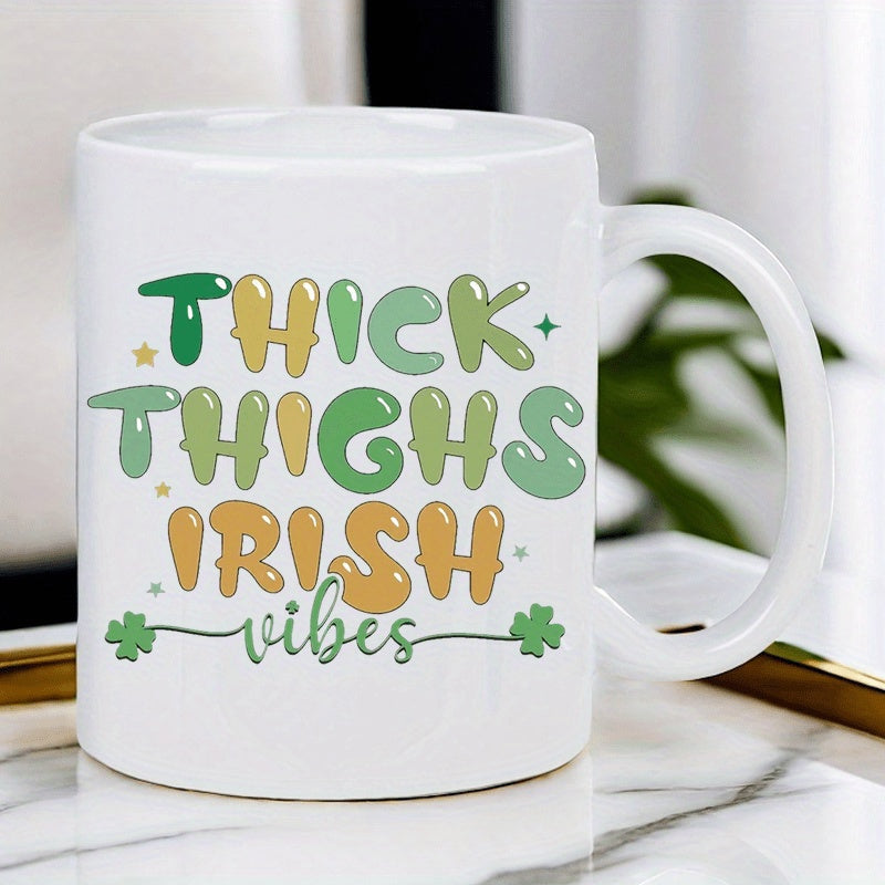 Tailorly White Ceramic 11 oz Mug - Thick Thighs Irish Vibes Playful Retro Bubble Letters Decorated With Small Shamrocks And Stars Mug