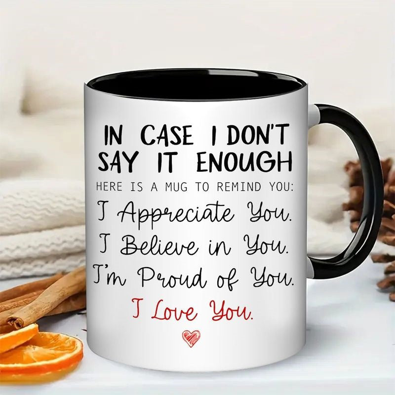 Tailorly Black Accent 11 oz Mug - "in case I don't" text