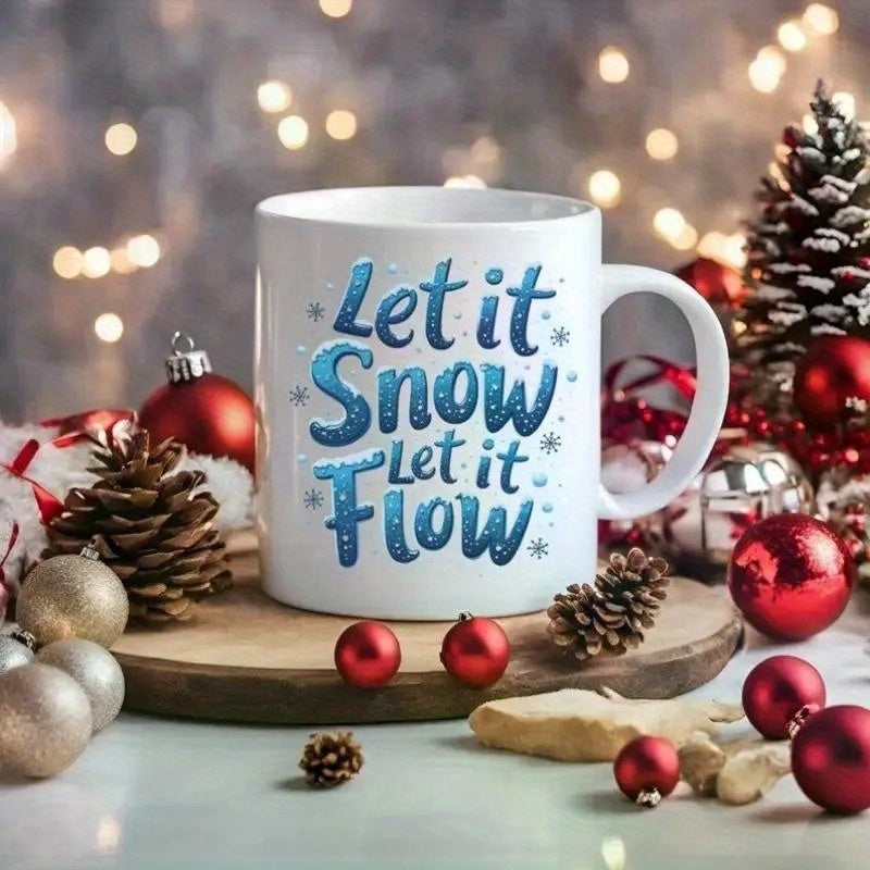 Tailorly White Ceramic 11 oz Mug - Let It Snow Let It Flow Blue Bubbly Artistic Lettering With Snow Caps And Delicate Small Snowflakes Mug