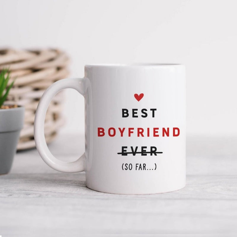 Tailorly White Ceramic 11 oz Mug - Best Boyfriend Ever So Far Simple White Ceramic Design With A Small Heart Mug