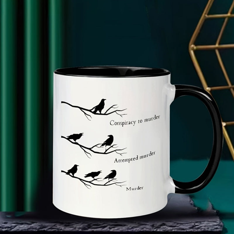 Tailorly Black Accent 11 oz Mug - crow， murder mystery， humor， coffee mug text