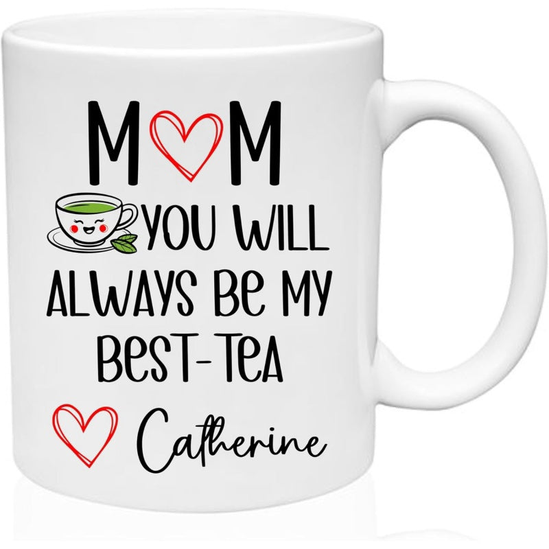 Tailorly White Ceramic 11 oz Mug - Mom You Will Always Be My Best Tea Catherine Smiling Little Green Tea Cup Among Cute Red Hearts Mug