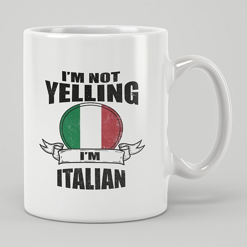 Tailorly White Ceramic 11 oz Mug - Im Not Yelling Im Italian Weathered Circular Banner Showcasing Italian National Colors With Distressed Effect Flag