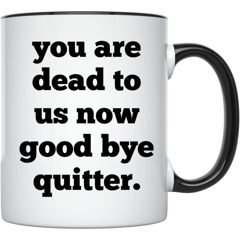 Tailorly Black Accent 11 oz Mug - you are no part of our lives farewell quitter humorous farewell gift