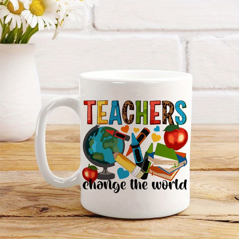Tailorly White Ceramic 11 oz Mug - Teachers Change The World Featuring Colorful School Supplies Among Scattered Hearts And Vibrant Red Apples Globe