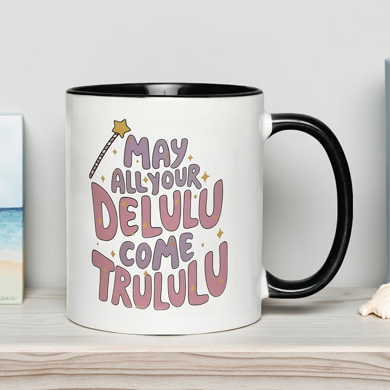 Tailorly Black Accent 11 oz Mug - may all your delulu colorful design