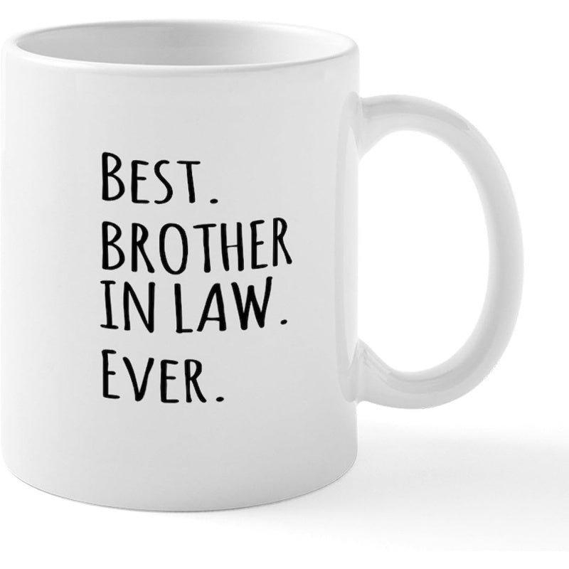 Tailorly White Ceramic 11 oz Mug - Best Brother In Law Ever Minimalist Design Featuring Elegant Black Typographic Text On A