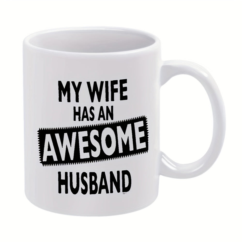 Tailorly White Ceramic 11 oz Mug - My Wife Has An Awesome Husband Bold Black Typography With Striking Textured Rectangular Graphic Frame Mug