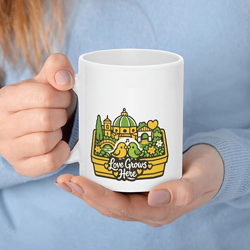 Tailorly White Ceramic 11 oz Mug - Love Grows Here Two Tiny Birds Perched Inside A Charming Blooming Italian Garden Birds
