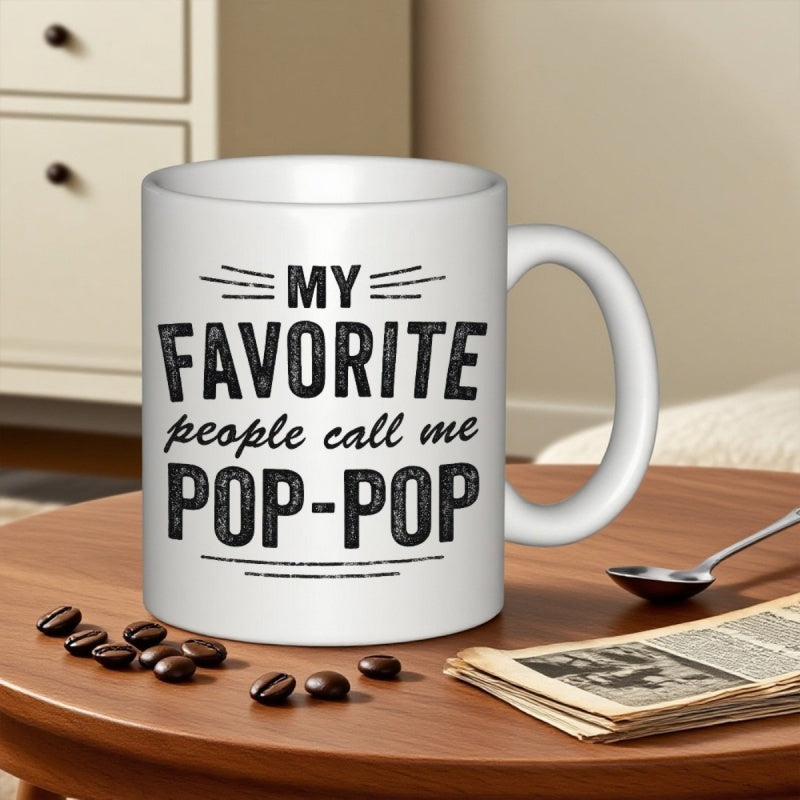 Tailorly White Ceramic 11 oz Mug - My Favorite People Call Me Pop Pop Distressed Vintage Style Text With Minimalist Decorative Lines Ceramic Mug