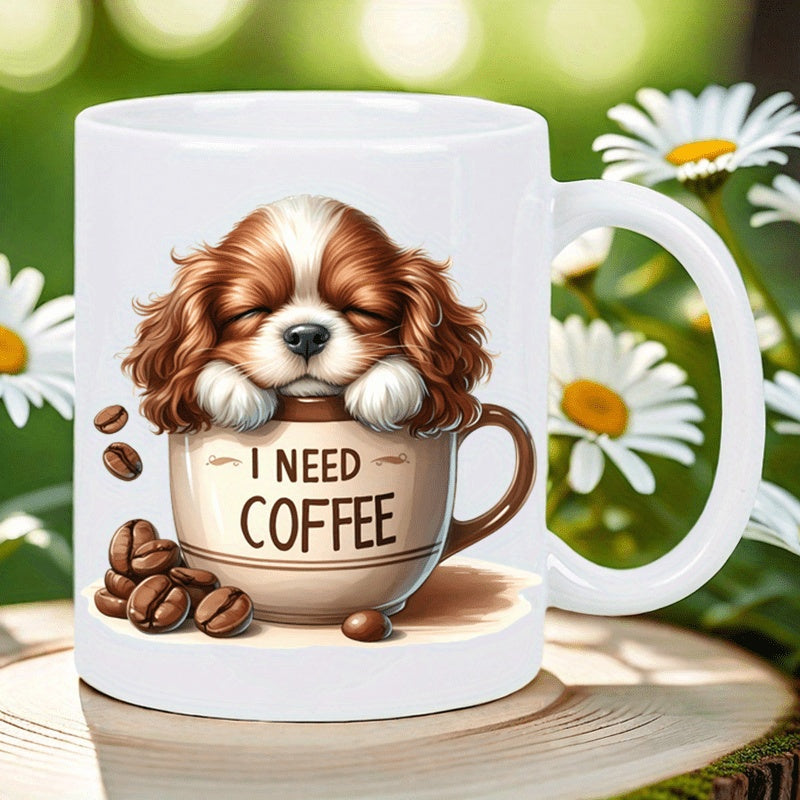 Tailorly White Ceramic 11 oz Mug - I Need Coffee Adorable Brown And White Sleeping Cavalier Sitting Inside A Small Cozy Cup Puppy