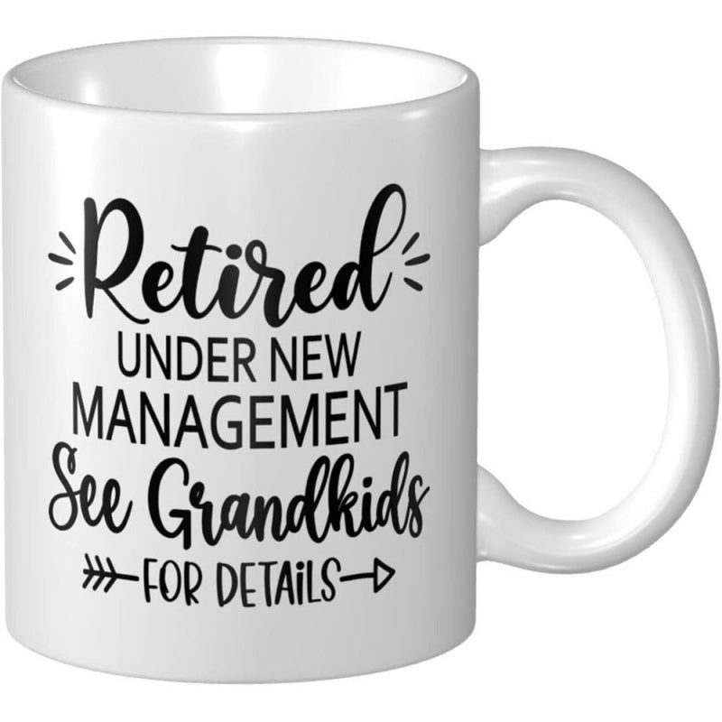Tailorly White Ceramic 11 oz Mug - Retired Under New Management See Grandkids For Details Minimalist Artistic Script Combined With Modern Sans Serif Block