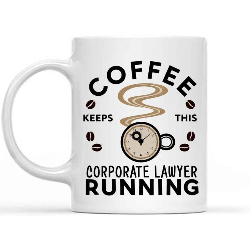 Tailorly White Ceramic 11 oz Mug - Coffee Keeps This Corporate Lawyer Running Steaming Hot Cup With Clock Face Among Scattered Roasted Coffee Beans Mug
