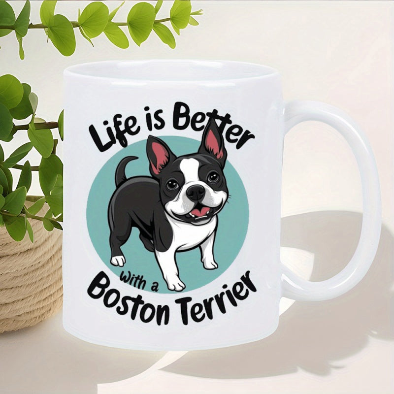 Tailorly White Ceramic 11 oz Mug - Life Is Better With A Boston Terrier Happy Cartoon Dog Standing Among A Simple Circular Blue Background Boston Terrier