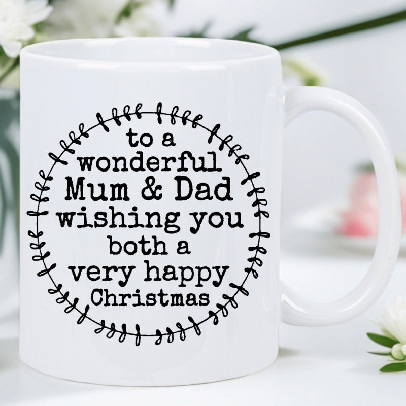 Tailorly White Ceramic 11 oz Mug - To A Wonderful Mum Dad Wishing You Both A Very Happy Christmas Elegant Circular Floral Wreath Border Surrounding Heartfelt
