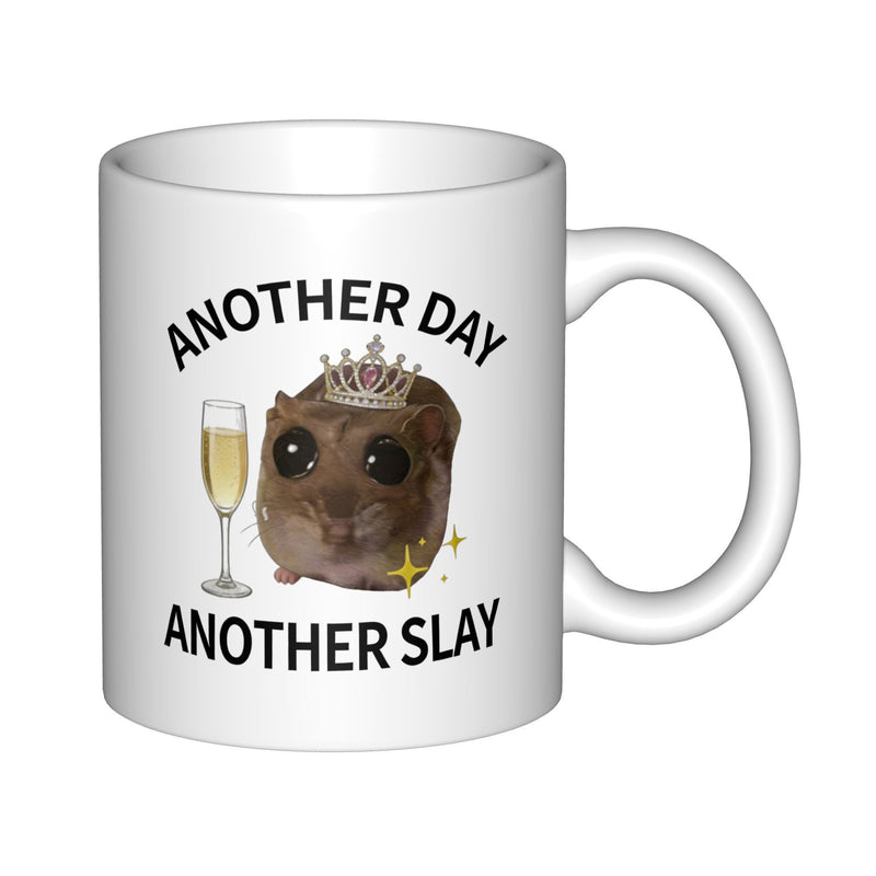 Tailorly White Ceramic 11 oz Mug - Another Day Another Slay Adorable Hamster Wearing Silver Tiara Beside Sparkling Champagne Glass Flute Hamster