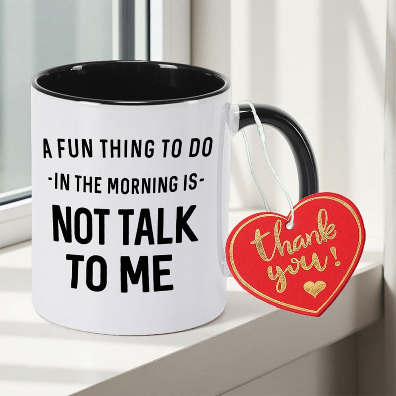 Tailorly Black Accent 11 oz Mug - Humorous "Don't T Me" text