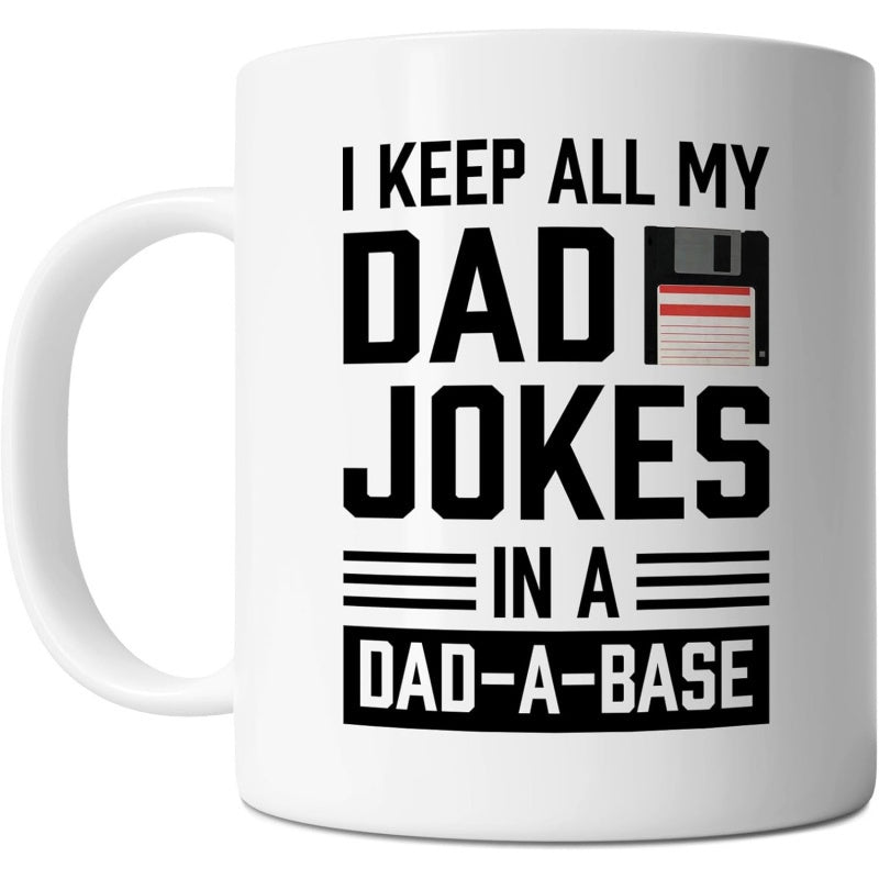 Tailorly White Ceramic 11 oz Mug - I Keep All My Dad Jokes In A Dad A Base Vintage Tech Style Floppy Disk Graphic With Bold Blocky Typography Text Mug
