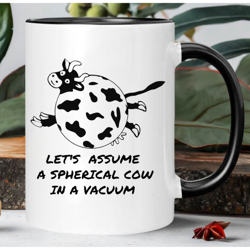 Tailorly Black Accent 11 oz Mug - sphere cow funny physics humor text "lets assume a"