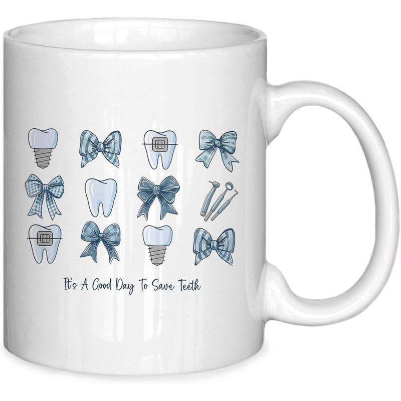 Tailorly White Ceramic 11 oz Mug - Its A Good Day To Save Teeth Hand Drawn Dental Icons Featuring Elegant Blue Bows And Braces Tooth