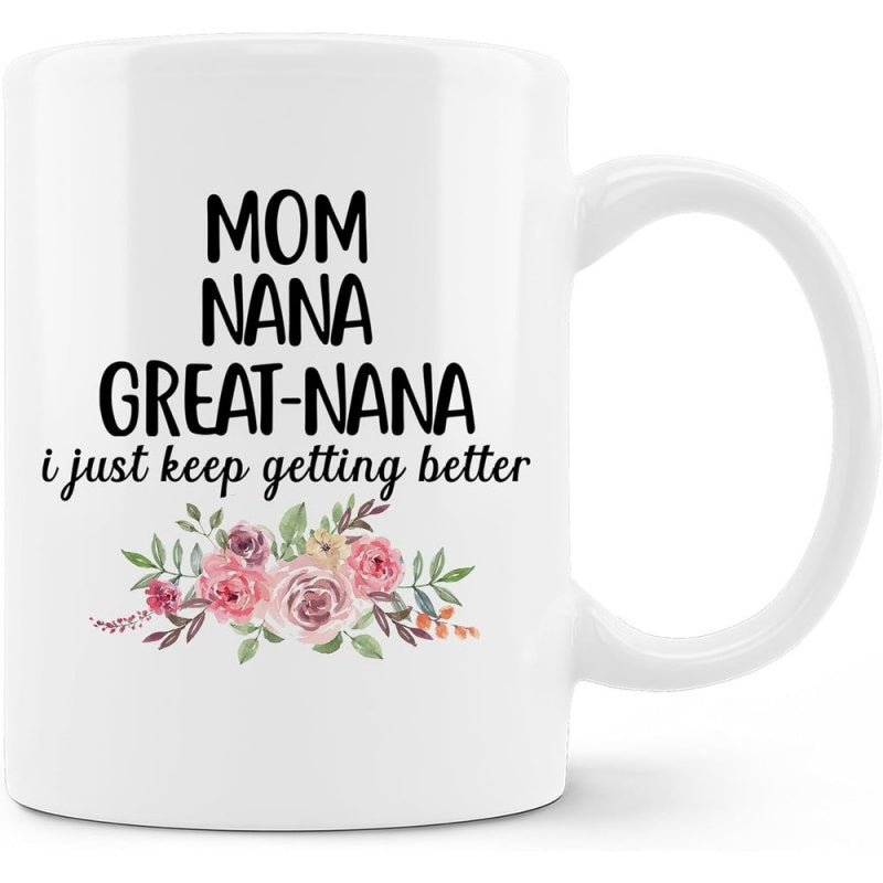 Tailorly White Ceramic 11 oz Mug - Mom Nana Great Nana I Just Keep Getting Better Elegant Pink Watercolor Roses Blooming With Green Leaves And Delicate Foliage