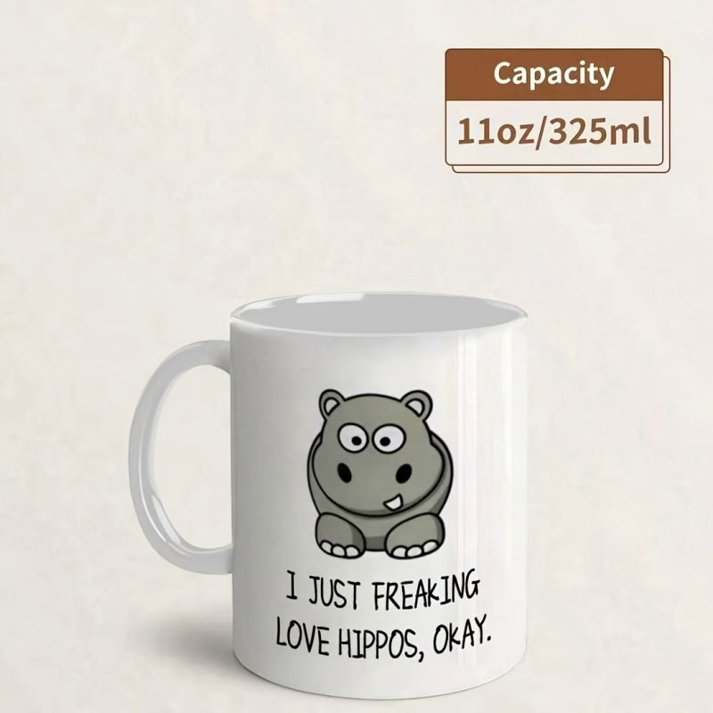 Tailorly White Ceramic 11 oz Mug - I Just Freaking Love Hippos Okay Cute Cartoon Sitting Calmly With Big Round Curious Eyes Hippo