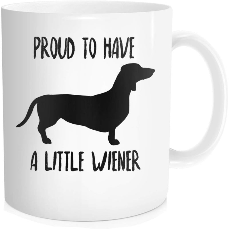 Tailorly White Ceramic 11 oz Mug - Proud To Have A Little Wiener Minimalist Black Silhouette Profile Of A Long Bodied Smooth Coat Dachshund
