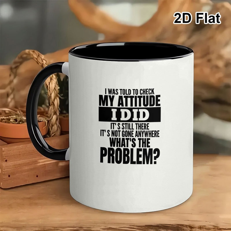 Tailorly Black Accent 11 oz Mug - funny slogan "I was to check" printed text