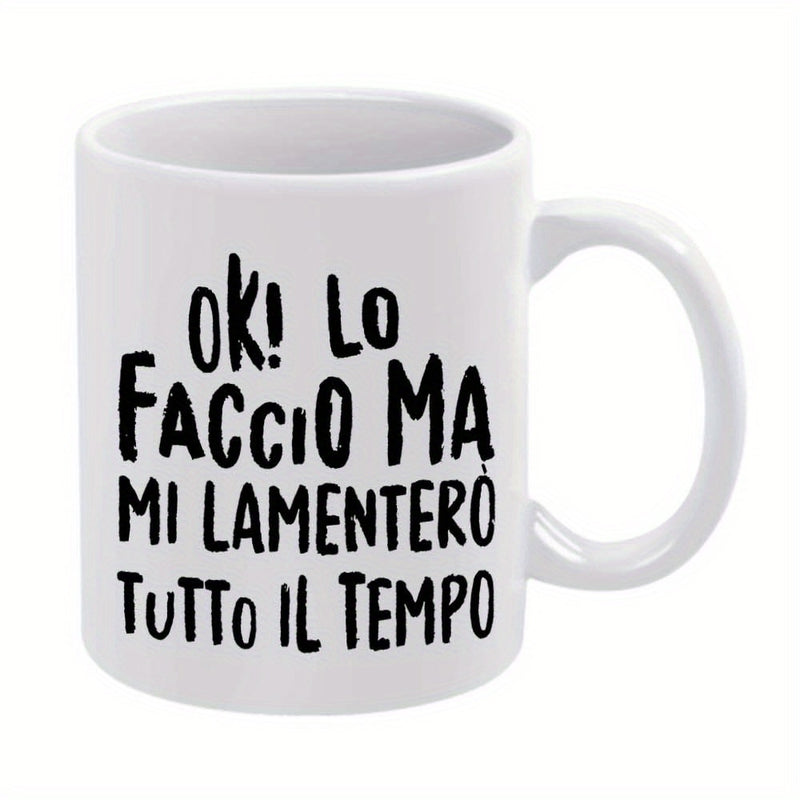 Tailorly White Ceramic 11 oz Mug - Minimalist White Ceramic Kitchenware Featuring Bold Black Handwritten Humorous Message Mug