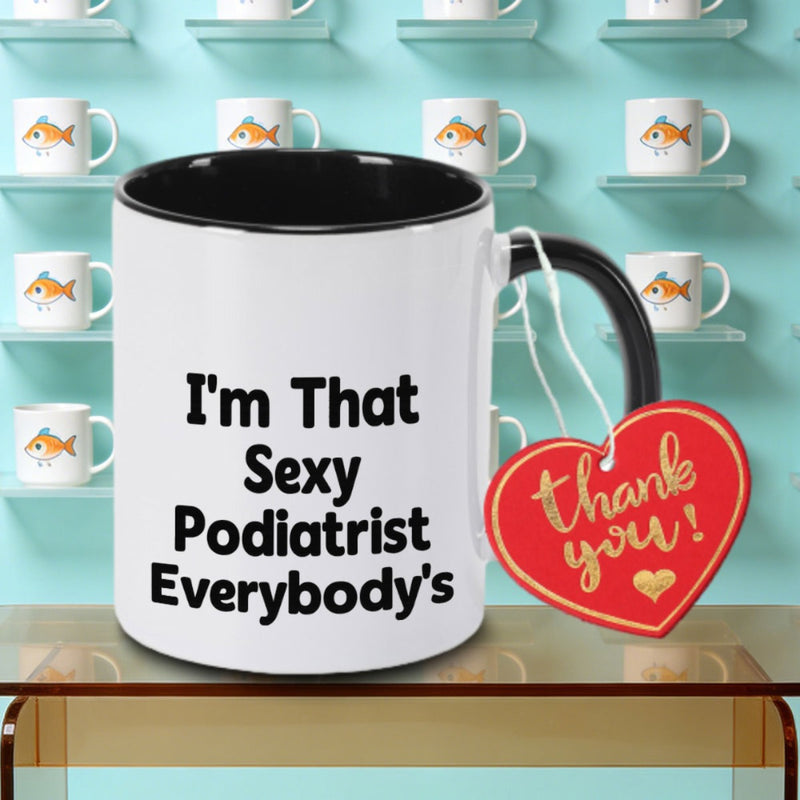 Tailorly Black Accent 11 oz Mug - I M That Podiatrist S Talking about Logo