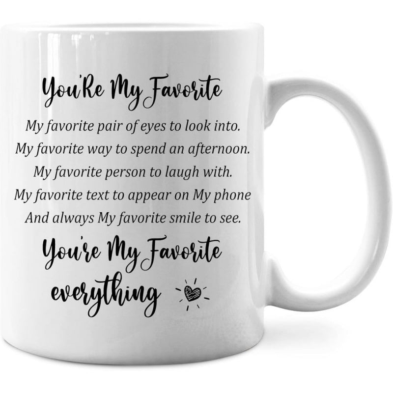 Tailorly White Ceramic 11 oz Mug - Youre My Favorite Everything Sentimental Romantic Typography Featuring A Small Hand Drawn Sparkle Heart