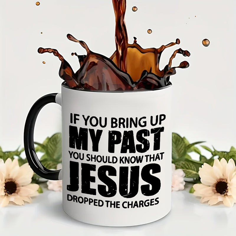 Tailorly Black Accent 11 oz Mug - 1pc easy up my past you that the charges mug ceramic 11oz large capacity office gifts festival giveaways