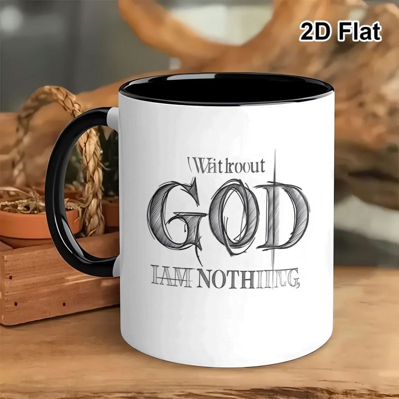 Tailorly Black Accent 11 oz Mug - without god i am text