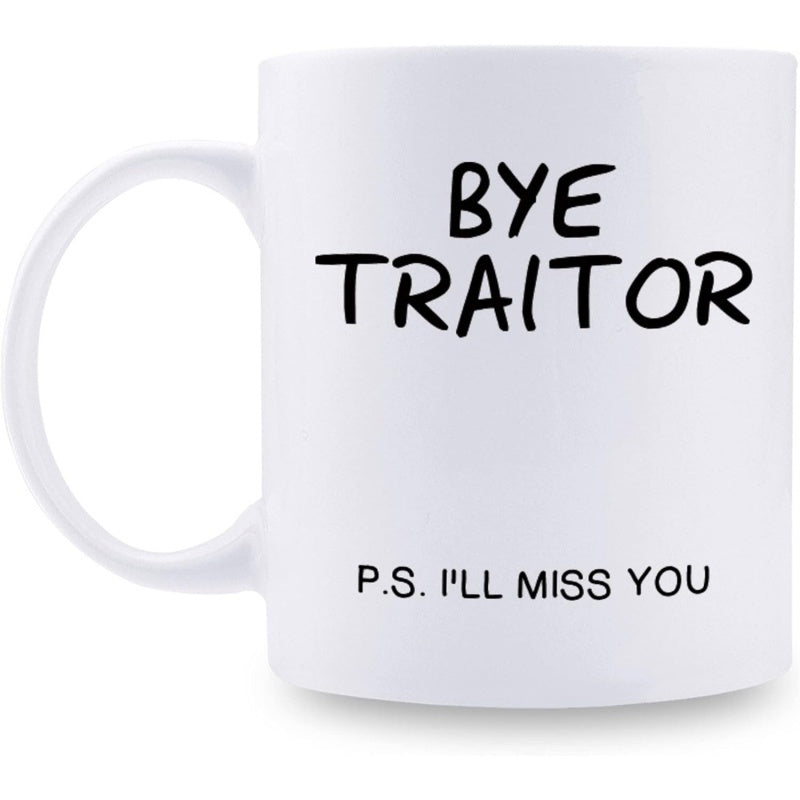 Tailorly White Ceramic 11 oz Mug - Bye Traitor PS Ill Miss You Minimalist Ceramic Drinkware With Clean White Smooth Glossy Surface Finish Mug