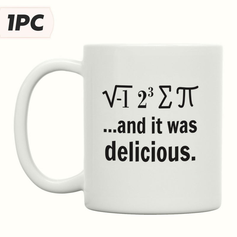 Tailorly White Ceramic 11 oz Mug - And It Was Delicious Mathematical Symbols With Clever Pun Printed On