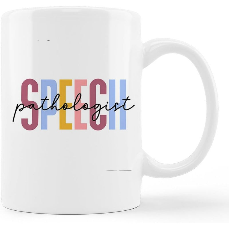 Tailorly White Ceramic 11 oz Mug - Speech Pathologist Colorful Block Letters With Elegant Cursive Script Text Overlaying Background Mug