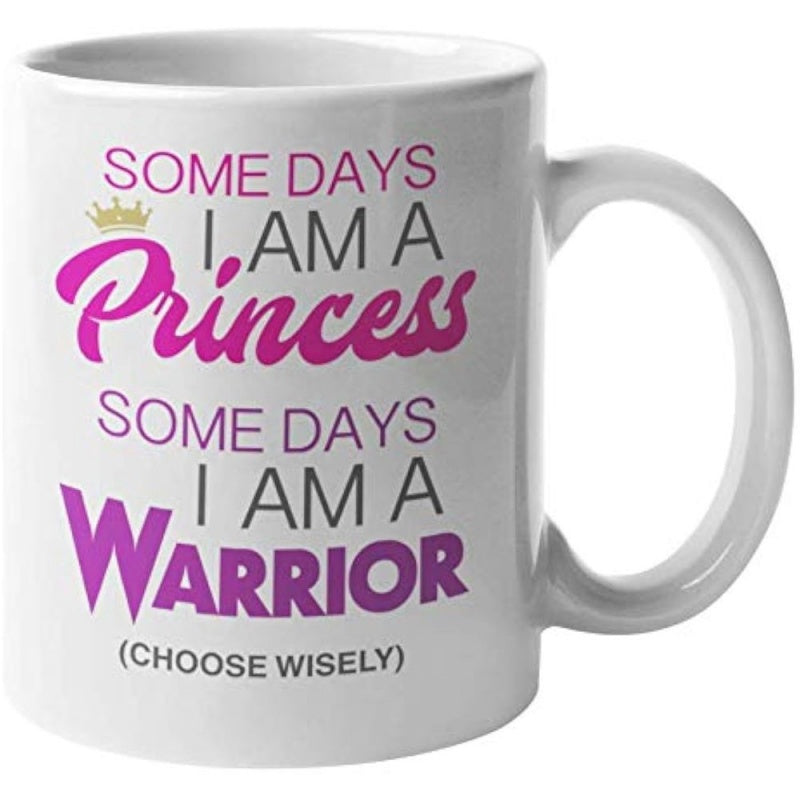 Tailorly White Ceramic 11 oz Mug - Some Days I Am A Princess Some Days I Am A Warrior Choose Wisely Small Golden Elegant Crown Featuring Bold Pink And Purple