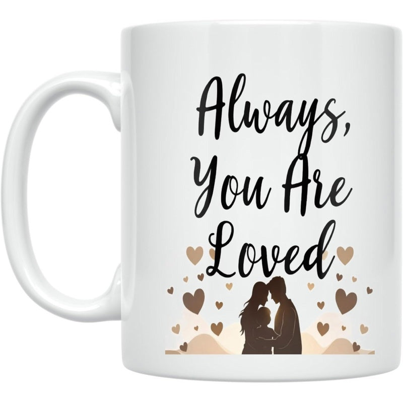 Tailorly White Ceramic 11 oz Mug - Always You Are Loved Silhouettes Of A Loving Family Surrounded By Floating Tiny Hearts Mug