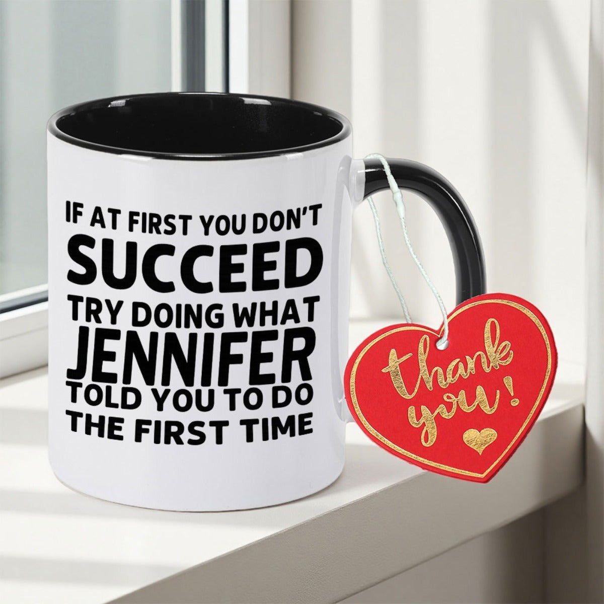 Tailorly Black Accent 11 oz Mug - Don T Succeedtry Doing What Double Sided Print