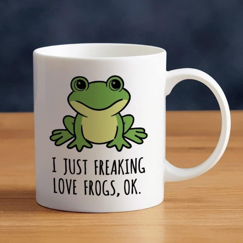 Tailorly White Ceramic 11 oz Mug - I Just Freaking Love Frogs Ok Cute Smiling Green Cartoon Sitting Comfortably On Ground Frog