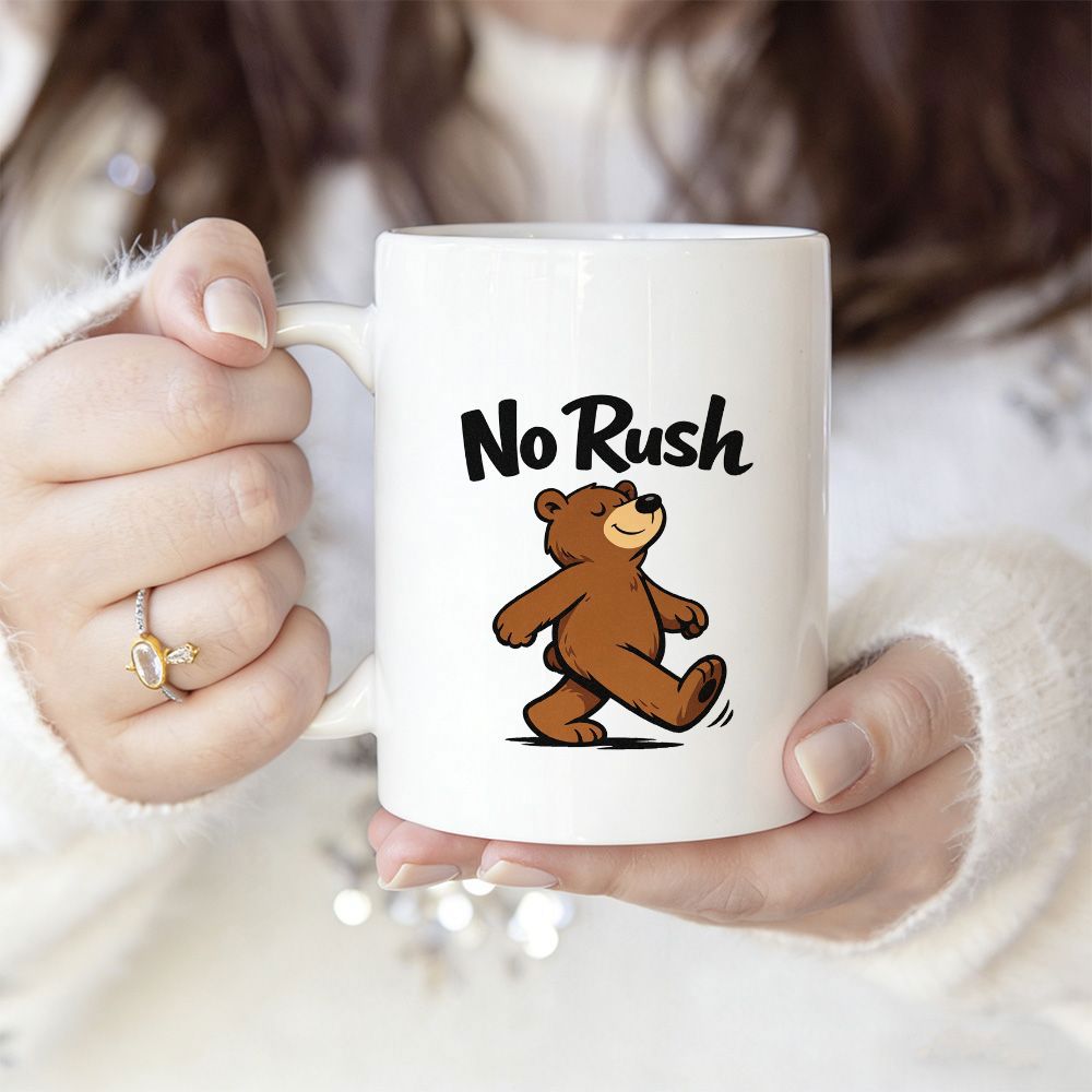 Tailorly White Ceramic 11 oz Mug - No Rush Joyfully Walking Brown Cartoon Animal With Friendly Smile Bear