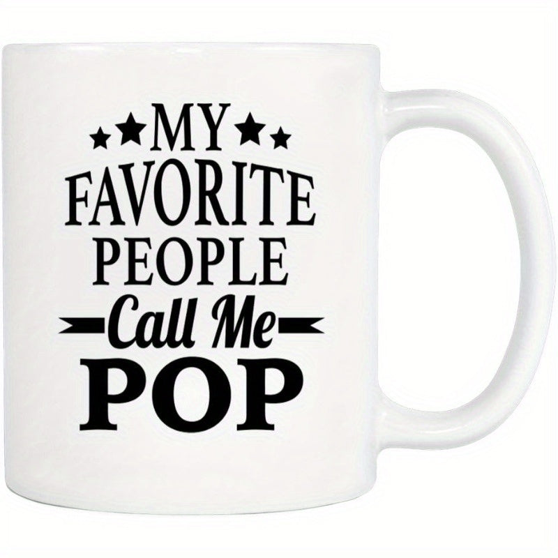 Tailorly White Ceramic 11 oz Mug - My Favorite People Call Me Pop Classic Black Decorative Text Featuring Minimalist Banner And Stars Mug