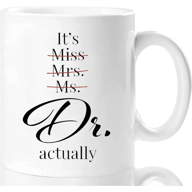 Tailorly White Ceramic 11 oz Mug - Its Miss Mrs Ms Dr Actually Simple White Ceramic With Minimalist Typography And Elegant Professional Font Mug