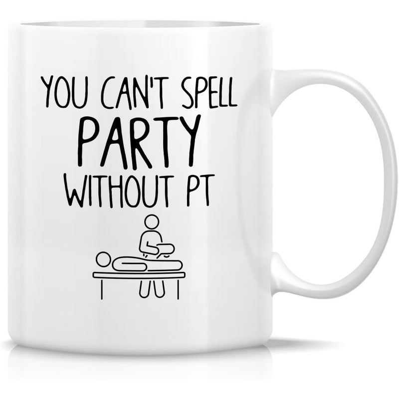 Tailorly White Ceramic 11 oz Mug - You Cant Spell Party Without PT Simple Black Line Art Illustrating Professional Therapist Treating Prone Patient Mug