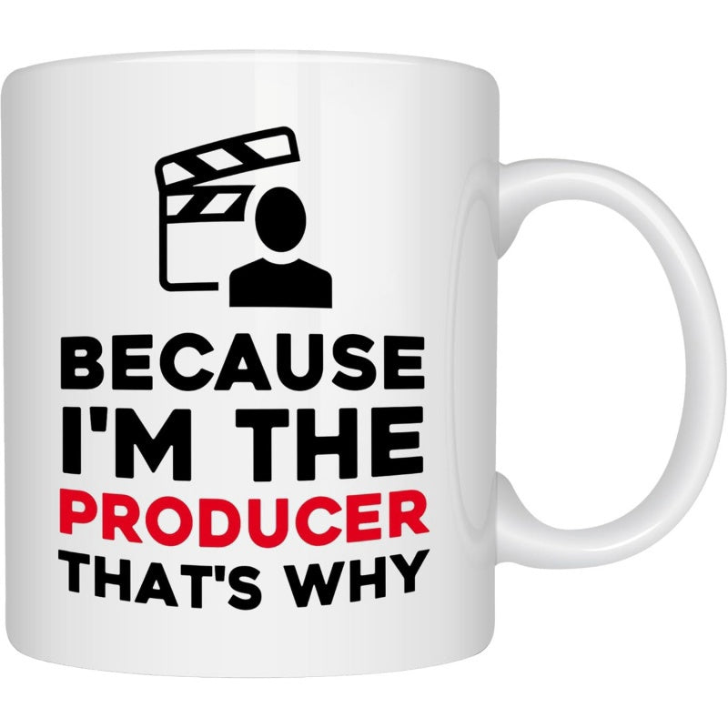 Tailorly White Ceramic 11 oz Mug - Because I'm The Producer That's Why Professional Movie Industry Icon With Minimalist Human Silhouette Clapperboard