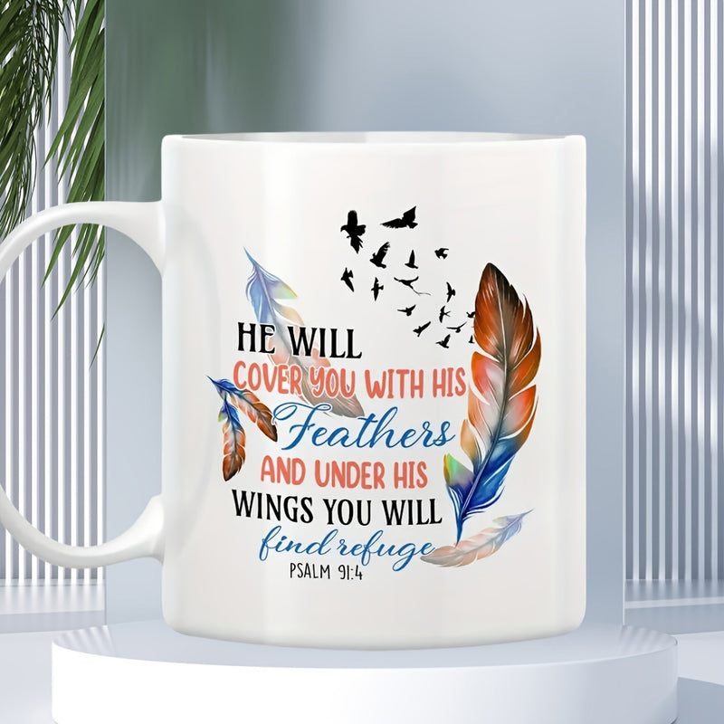 Tailorly White Ceramic 11 oz Mug - He Will Cover You With His Feathers And Under His Wings You Will Find Refuge Psalm 91 4 Graceful Flying Birds Surrounded By Soft