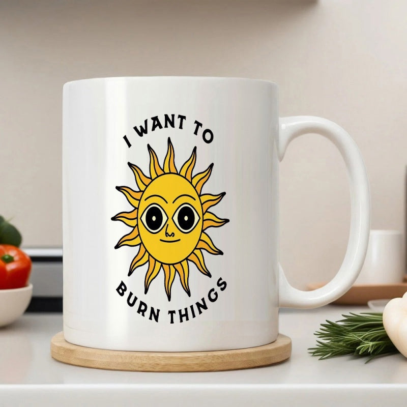 Tailorly White Ceramic 11 oz Mug - I Want To Burn Things Radiant Yellow Cartoon Face Surrounded By Sharp Stylized Rays Sun